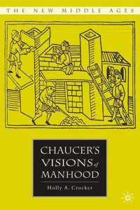 Chaucer's Visions of Manhood_cover