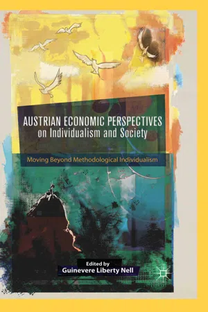 Austrian Economic Perspectives on Individualism and Society