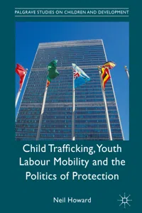 Child Trafficking, Youth Labour Mobility and the Politics of Protection_cover