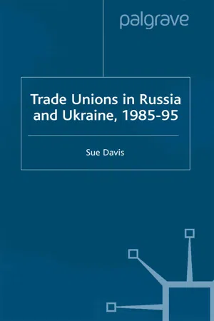 Trade Unions in Russia and Ukraine