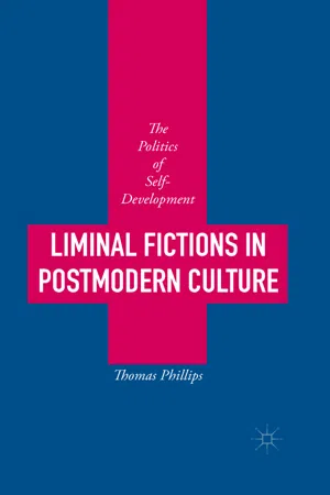 Liminal Fictions in Postmodern Culture