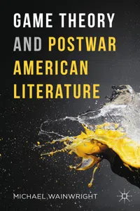 Game Theory and Postwar American Literature_cover