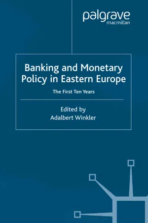 Banking and Monetary Policy in Eastern Europe