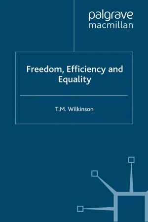 Freedom, Efficiency and Equality