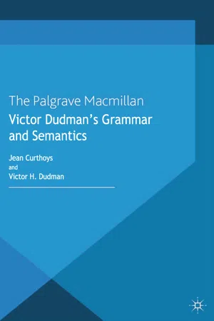 Victor Dudman's Grammar and Semantics