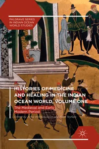 Histories of Medicine and Healing in the Indian Ocean World, Volume One_cover