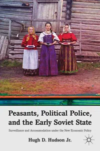 Peasants, Political Police, and the Early Soviet State_cover