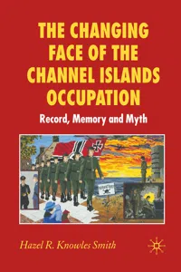 The Changing Face of the Channel Islands Occupation_cover