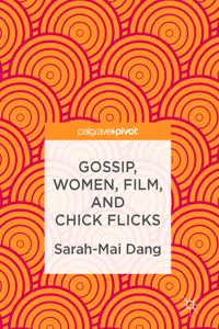 Gossip, Women, Film, and Chick Flicks_cover