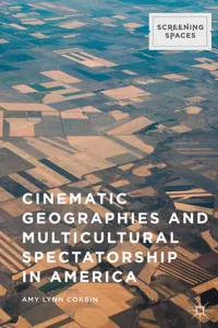 Cinematic Geographies and Multicultural Spectatorship in America_cover