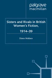 Sisters and Rivals in British Women's Fiction, 1914-39_cover