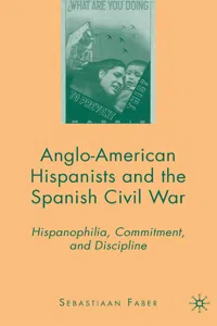 Anglo-American Hispanists and the Spanish Civil War_cover