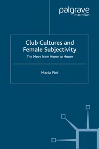 Club Cultures and Female Subjectivity_cover