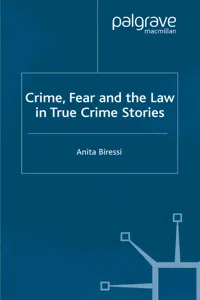 Crime, Fear and the Law in True Crime Stories_cover