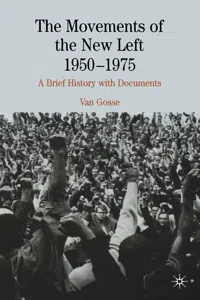 The Movements of the New Left, 1950-1975_cover