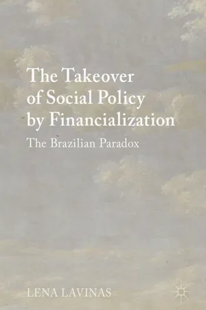 The Takeover of Social Policy by Financialization