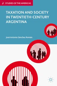 Taxation and Society in Twentieth-Century Argentina_cover