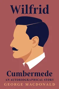Wilfrid Cumbermede - An Autobiographical Story_cover