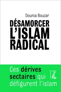 Désamorcer l'islam radical_cover