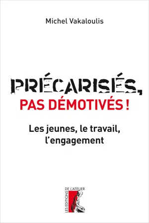 Précarisés, pas démotivés