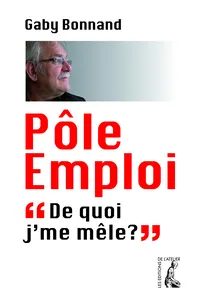 Pôle emploi, de quoi j'me mêle_cover