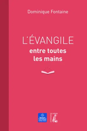 L'Evangile entre toutes les mains