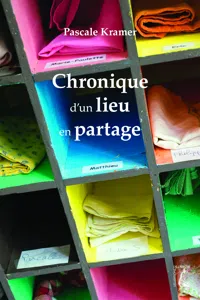 Chronique d'un lieu en partage_cover