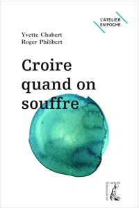 Croire quand on souffre_cover