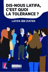 Dis-nous Latifa, c'est quoi la tolérance ?_cover