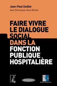 Faire vivre le dialogue social dans la fonction publique hospitalière_cover