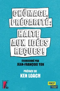 Chômage, précarité : halte aux idées reçues !_cover