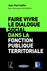 Faire vivre le dialogue social dans la fonction publique territoriale_cover