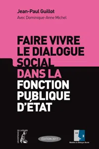 Faire vivre le dialogue social dans la fonction publique d'Etat_cover