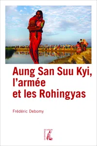 Aung San Suu Kyi, l'armée et les Rohingyas_cover