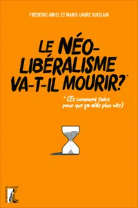 Le néolibéralisme va-t-il mourir ?_cover