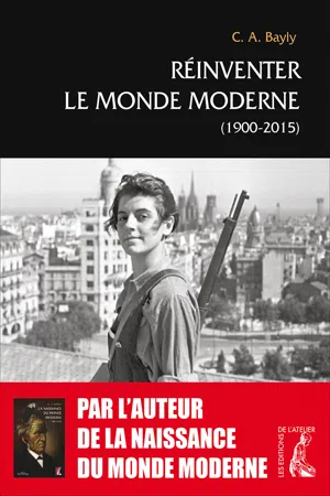 Réinventer le monde moderne (1900-2015)