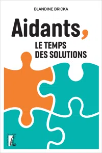 Aidants, le temps des solutions_cover