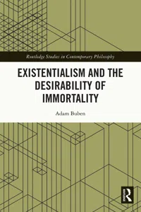 Existentialism and the Desirability of Immortality_cover