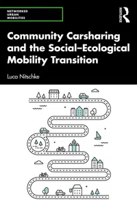 Community Carsharing and the Social–Ecological Mobility Transition_cover