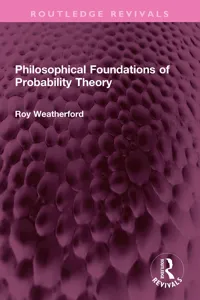 Philosophical Foundations of Probability Theory_cover