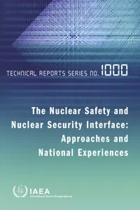 The Nuclear Safety and Nuclear Security Interface: Approaches and National Experiences_cover