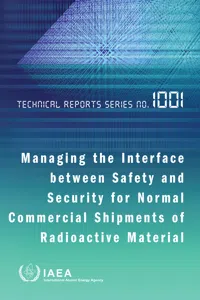 Managing the Interface between Safety and Security for Normal Commercial Shipments of Radioactive Material_cover