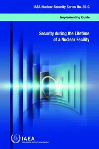 Security during the Lifetime of a Nuclear Facility_cover