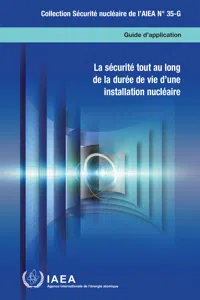 La sécurité tout au long de la durée de vie d'une installation nucléaire_cover