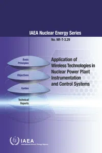 Application of Wireless Technologies in Nuclear Power Plant Instrumentation and Control Systems_cover