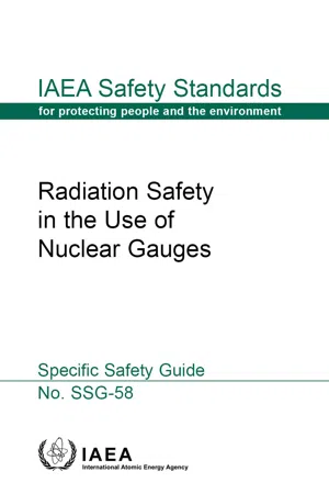 Radiation Safety in the Use of Nuclear Gauges