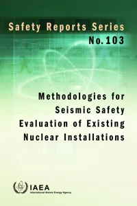 Methodologies for Seismic Safety Evaluation of Existing Nuclear Installations_cover