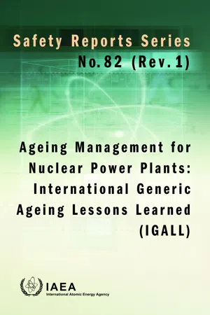 Ageing Management for Nuclear Power Plants: International Generic Ageing Lessons Learned (IGALL)