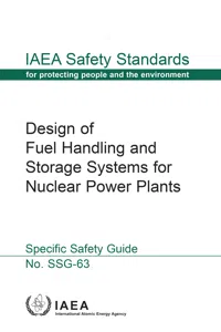 Design of Fuel Handling and Storage Systems for Nuclear Power Plants_cover