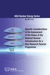 Specific Considerations in the Assessment of the Status of the National Nuclear Infrastructure for a New Research Reactor Programme_cover